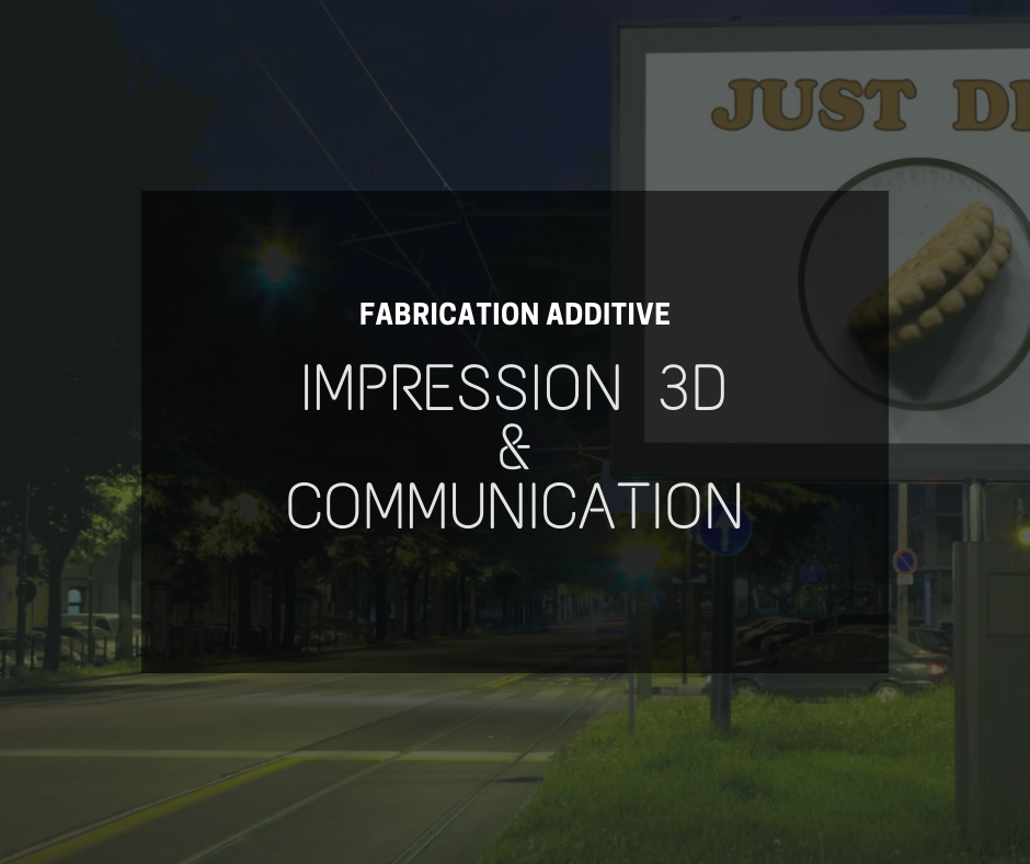 Quand l’impression 3D facilite la communication